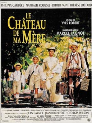LE CHATEAU DE MA MERE